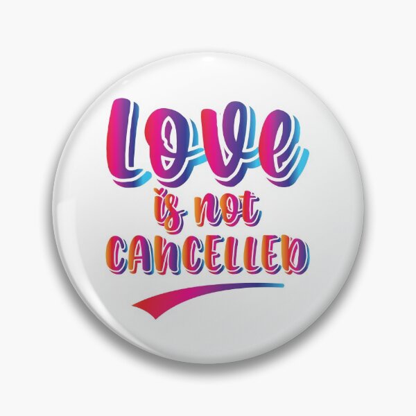 Item preview, Love is not cancelled designed and sold by ip7s.