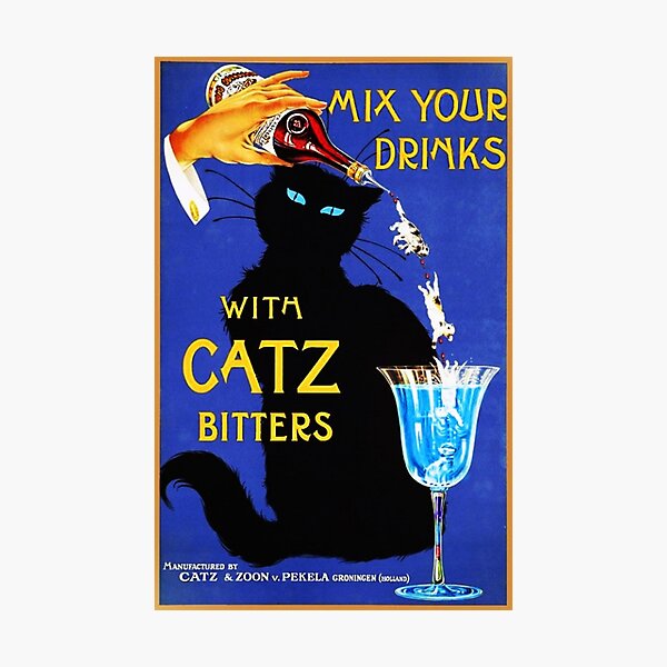 Mix Your Drinks with Catz Bitters Vintage Food & Alcoholic Beverage Drink Poster Photographic Print