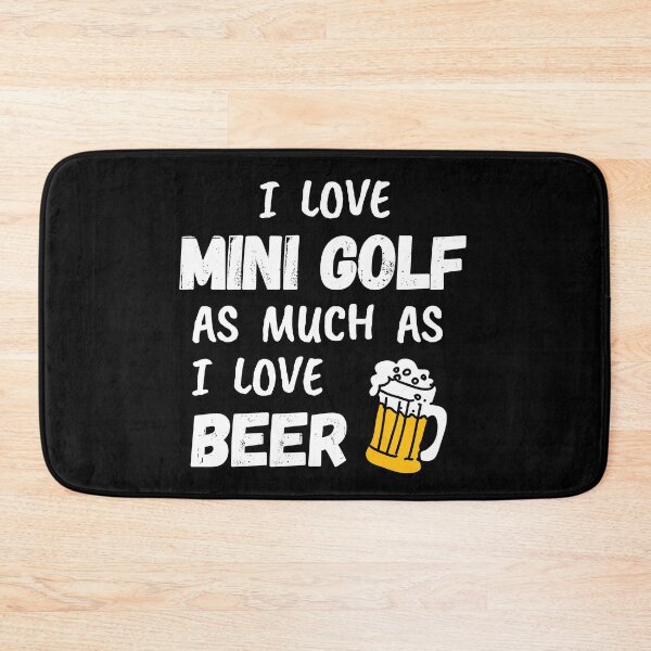 Item preview, I love mini golf as much as I love beer designed and sold by TheGreenGoat.