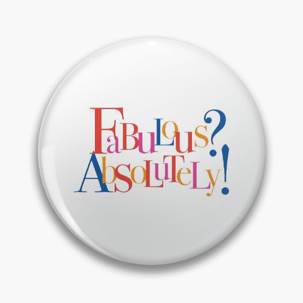 Item preview, ABSOLUTELY FABULOUS SWEETIE DARLING designed and sold by itShirts-Shop.