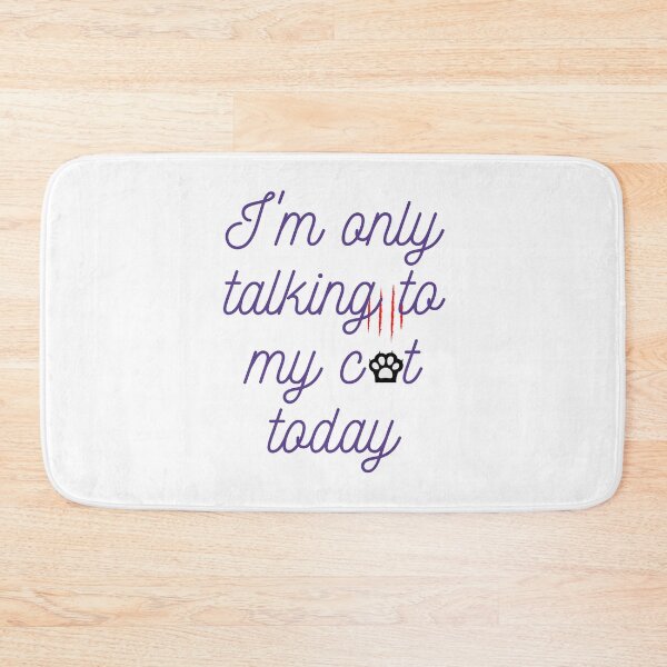 Item preview, I'm only talking to my cat today  designed and sold by MinimalTag.