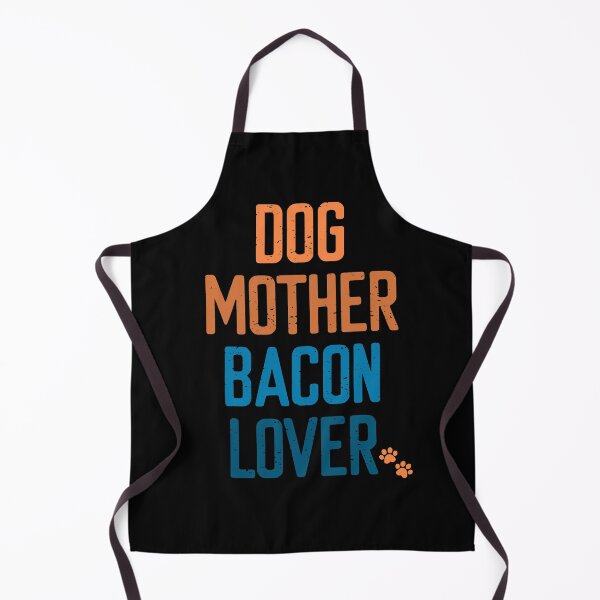 Item preview, Dog Mother Bacon Lover designed and sold by FriendsList.