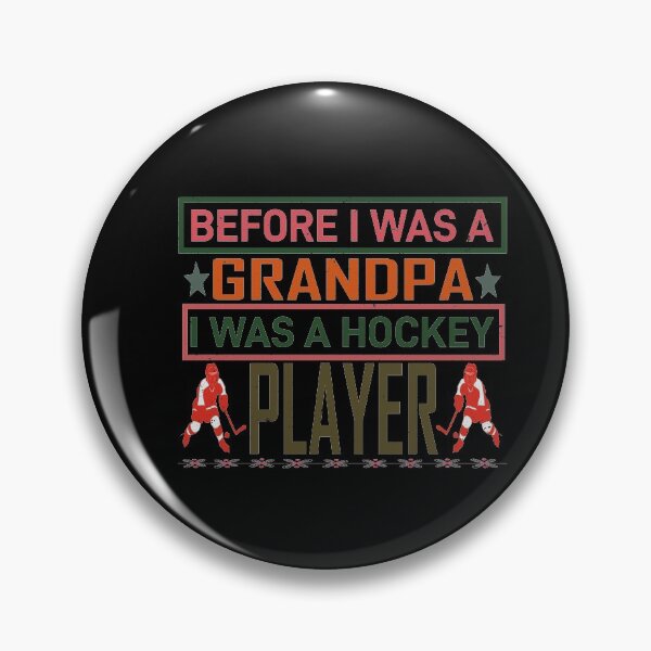 Item preview, Before i was a grandpa i was a hockey player| ice hockey gifts | hockey apparel | hockey goalie | hockey coach | hockey mom | hockey dad | hockey is life designed and sold by buzz1days.