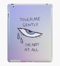 Be Gentle iPad Case/Skin