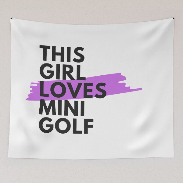Item preview, This girl loves mini golf designed and sold by TheGreenGoat.