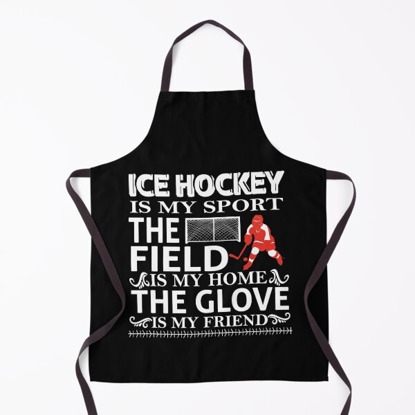 Item preview, ice hockey is my sport the field is my home the clove is my friend | ice hockey gifts | hockey apparel | hockey goalie | hockey coach | hockey mom | hockey dad | hockey is life designed and sold by buzz1days.