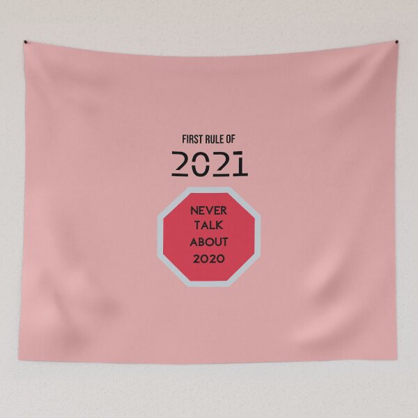 Item preview, first rule of 2021 never talk about 2020 T-shirt designed and sold by lhousshop.