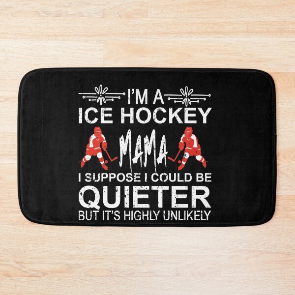 Item preview, i'm a ice hockey mama i suppose i could be quieter but it's highly unlikely | ice hockey gifts | hockey apparel | hockey goalie | hockey coach | hockey mom | hockey dad | hockey is life designed and sold by buzz1days.