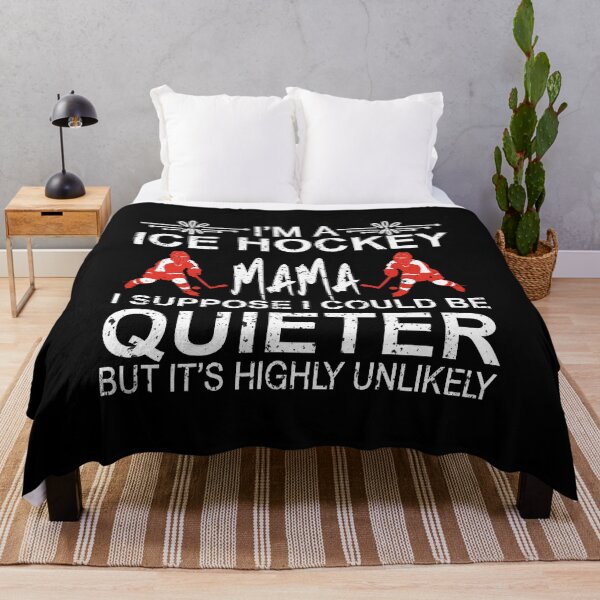 Item preview, i'm a ice hockey mama i suppose i could be quieter but it's highly unlikely | ice hockey gifts | hockey apparel | hockey goalie | hockey coach | hockey mom | hockey dad | hockey is life designed and sold by buzz1days.