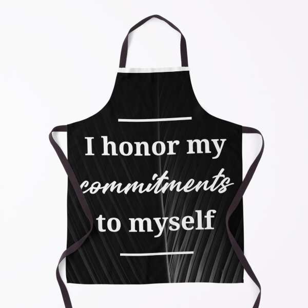 Item preview, I Honor My Commitments To Myself designed and sold by 2411.