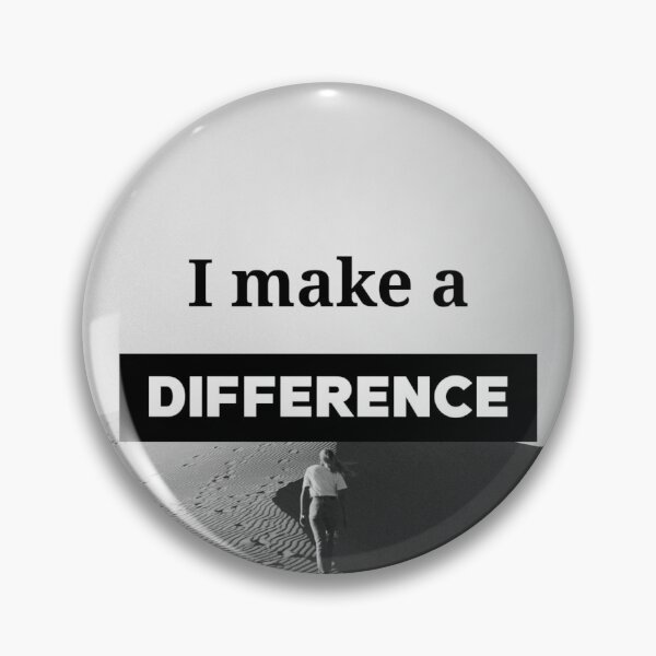 Item preview, I Make A DIFFERENCE designed and sold by 2411.