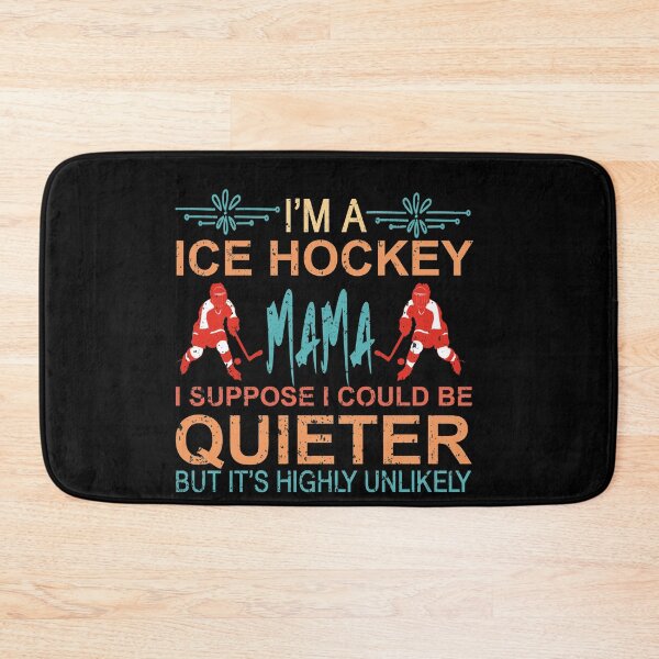 Item preview, i'm a ice hockey mama i suppose i could be quieter but it's highly unlikely | ice hockey gifts | hockey apparel | hockey goalie | hockey coach | hockey mom | hockey dad | hockey is life designed and sold by buzz1days.