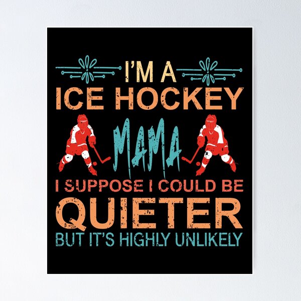 Rockin' the exhausted ice hockey mom life, ice hockey gifts, hockey  apparel, hockey goalie, hockey coach, hockey mom, hockey dad, hockey  is life Poster for Sale by buzz1days