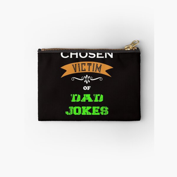 Item preview, Chosen Victim of DAD JOKES funny gift designed and sold by Colator.