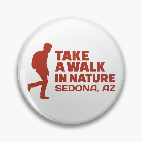 Item preview, Sedona Arizona Take A Walk In Nature Collection designed and sold by VHIndy-Tees.