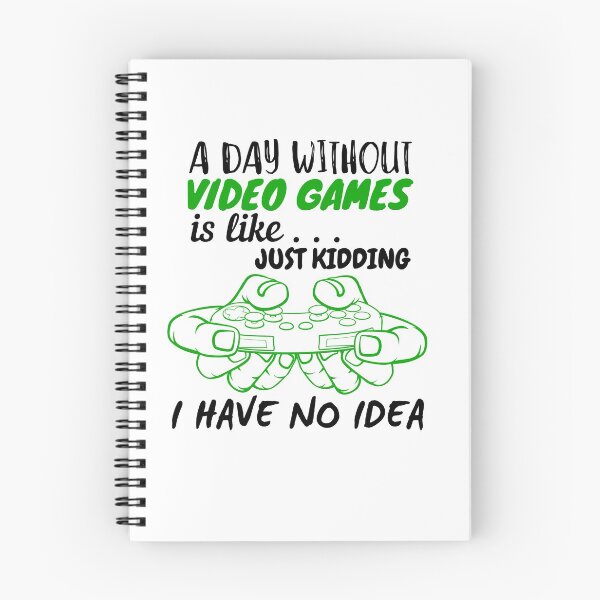 Item preview, A day without video games is like just kidding i have no idea designed and sold by Messika.