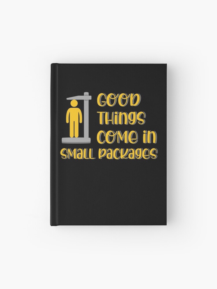 Good Things Come in Small Packages | Funny short people quote 