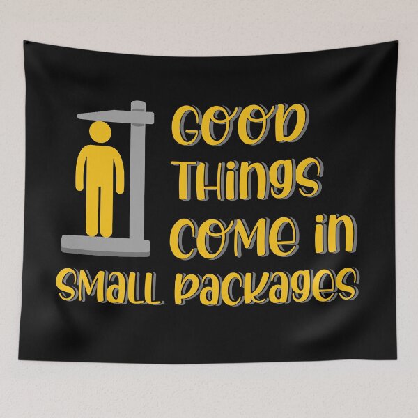 Item preview, Good Things Come in Small Packages | Funny short people quote designed and sold by InkItStudio.