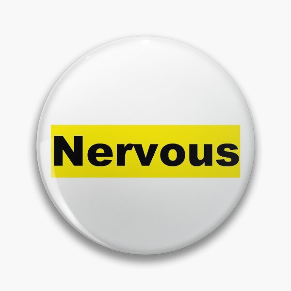 Item preview, Nervous designed and sold by albertpops.