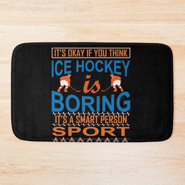 Item preview, ice hockey is boring it's a smart person sport | ice hockey gifts | hockey apparel | hockey goalie | hockey coach | hockey mom | hockey dad | hockey is life designed and sold by buzz1days.