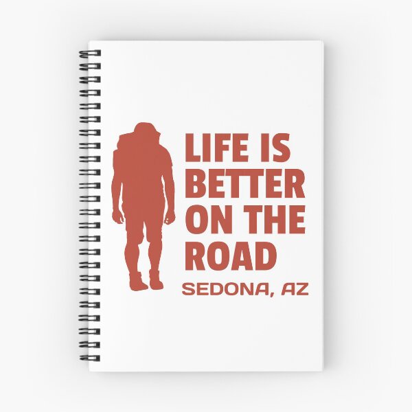 Item preview, Sedona Arizona Life Is Better On The Road Collection designed and sold by VHIndy-Tees.