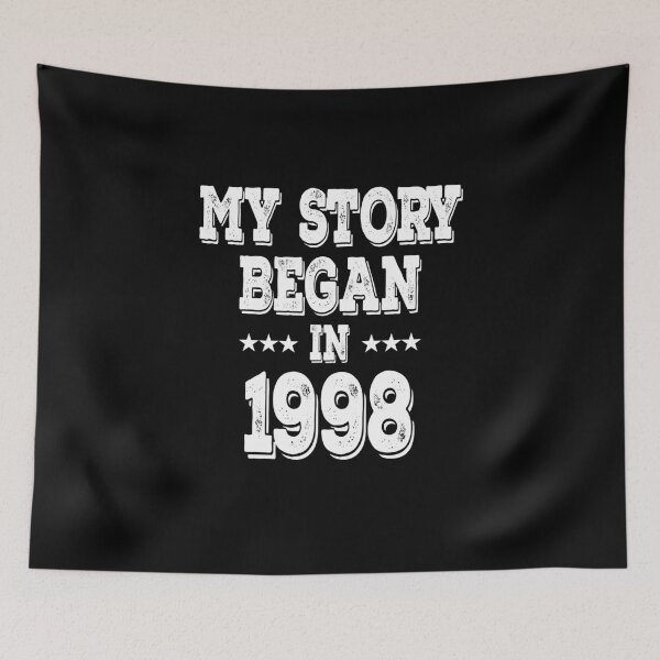 Item preview, My Story Began In 1998 designed and sold by Obiscidan.