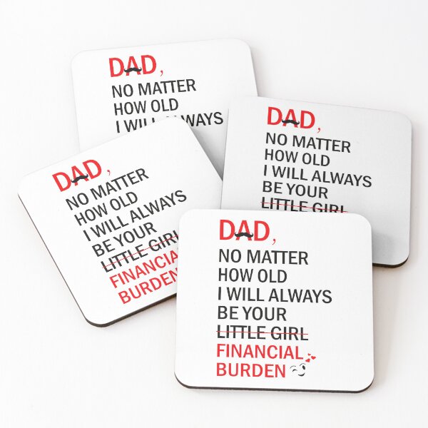 Item preview, DAD I WILL ALWAYS BE YOUR FINANCIAL BURDEN - Funny Gift For DAD designed and sold by CreativaArt-.
