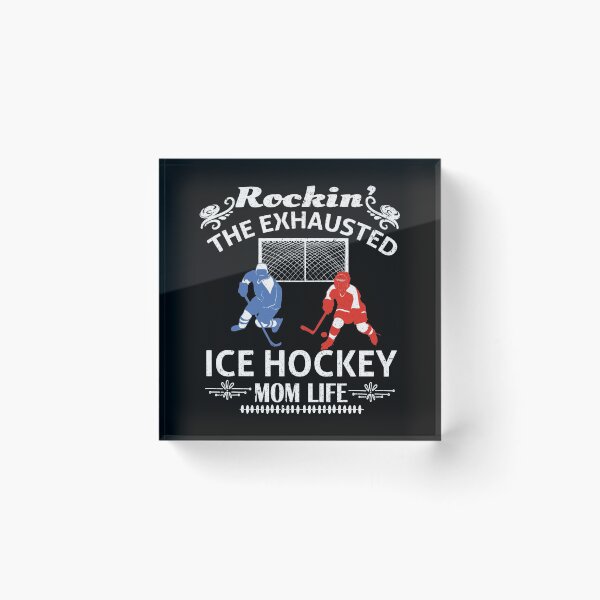 Item preview, Rockin'  the exhausted ice hockey mom life | ice hockey gifts | hockey apparel | hockey goalie | hockey coach | hockey mom | hockey dad | hockey is life designed and sold by buzz1days.
