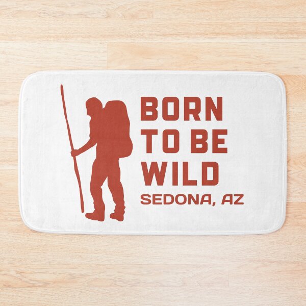 Item preview, Sedona Arizona Born To Be Wild Collection designed and sold by VHIndy-Tees.