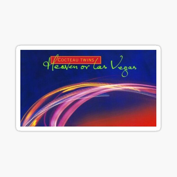 Cocteau Twins - Heaven or Las Vegas Sticker