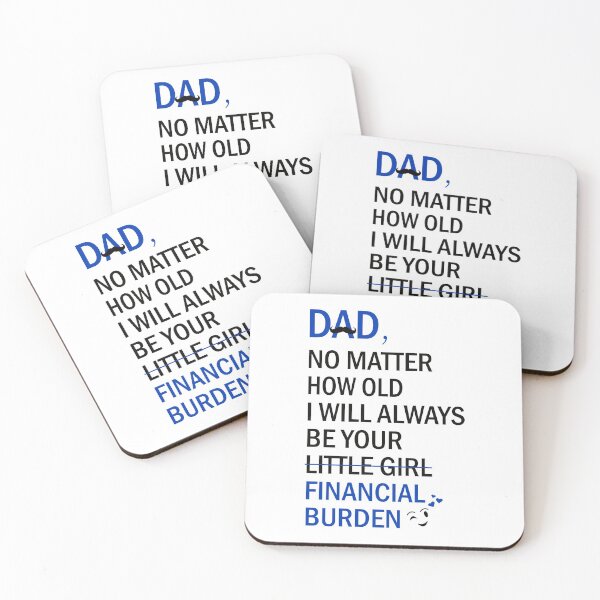 Item preview, DAD I WILL ALWAYS BE YOUR FINANCIAL BURDEN - Funny Gift For DAD designed and sold by CreativaArt-.