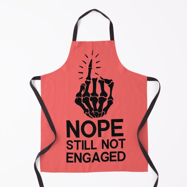 Item preview,  Funny Nope Still Not Engaged designed and sold by samhawky.