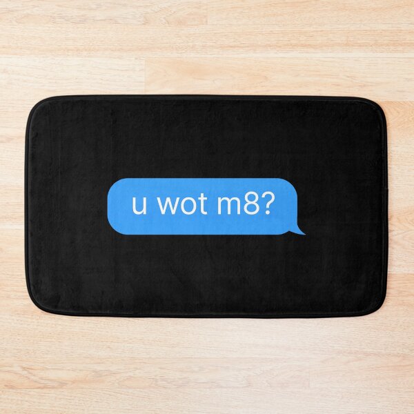 Item preview, u wot m8? designed and sold by thehonestjoe.