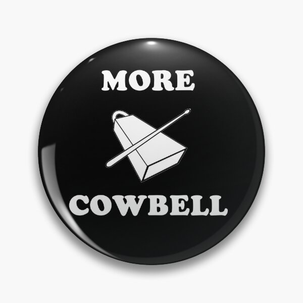 Item preview, More Cowbell designed and sold by everything-shop.
