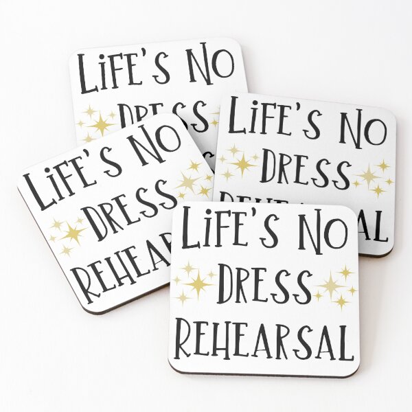 Artikelvorschau, Life's No Dress Rehearsal - Das musikalische Zitat des Abschlussballs entworfen und verkauft von Downstage Designs.