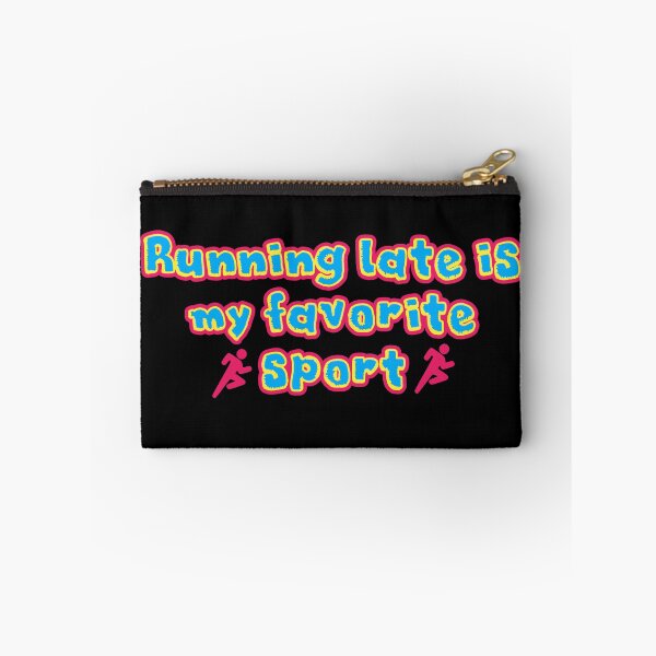 Item preview, Running late is my favourite sport designed and sold by vonavy.