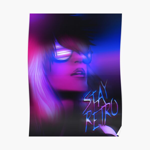 Stay Retro! Poster