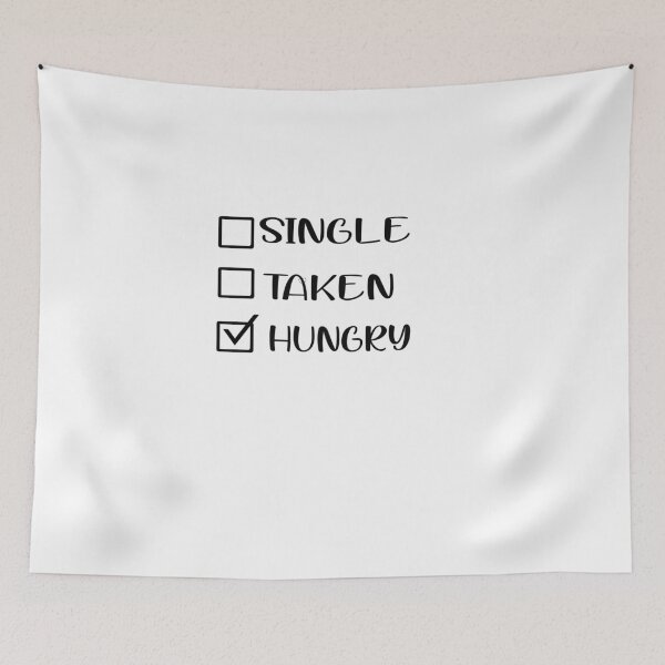 Item preview, Single taken hungry  designed and sold by yoyodsing15.