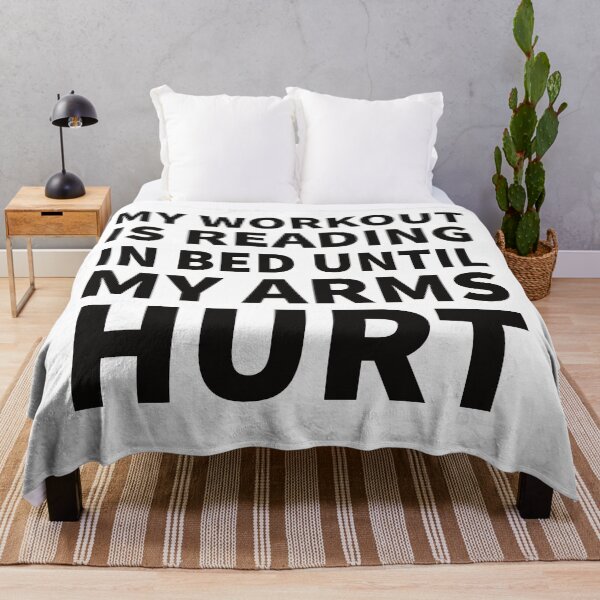 Item preview, My Workout Is Reading In Bed Until My Arms Hurt designed and sold by TheTrendyLA.