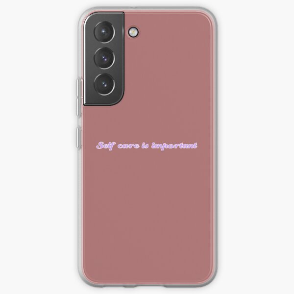 Self care is important Samsung Galaxy Soft Case
