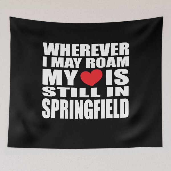 Item preview, My home and heart is in Springfield designed and sold by RoguePixel.