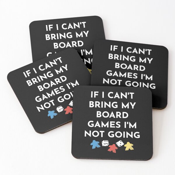 Item preview, If I Can't Bring My Board Games I'm Not Going designed and sold by EstelleStar.