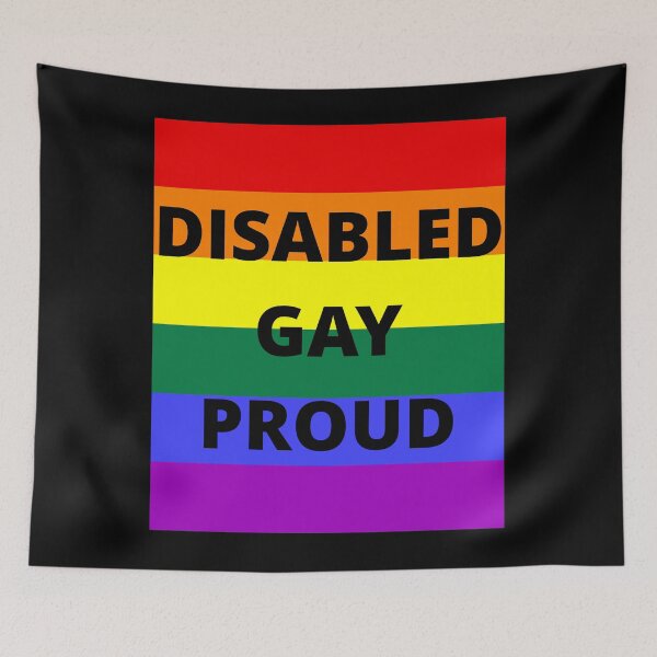 Item preview, DISABLED, GAY, PROUD designed and sold by uniqueitems.