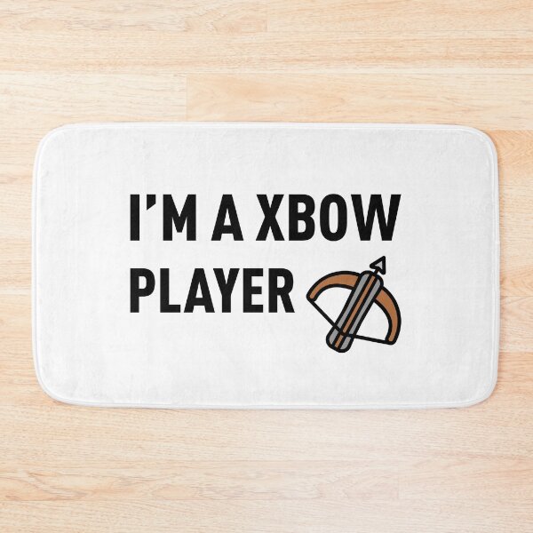 Item preview, I'M A XBOW PLAYER - CR designed and sold by FilipeFerreira.