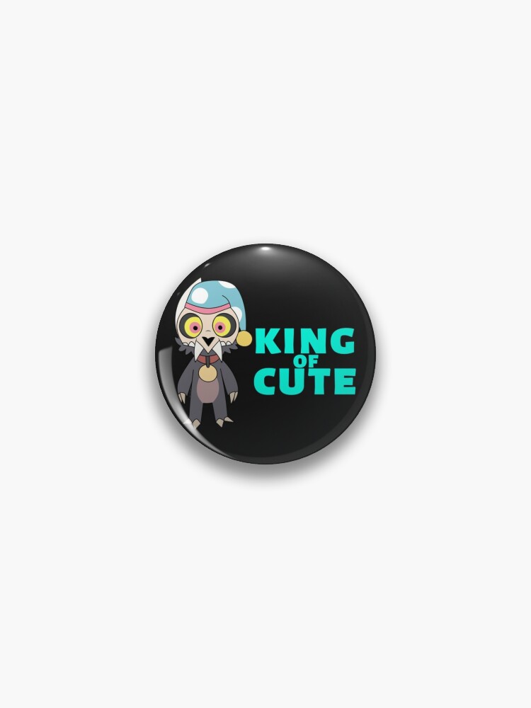 King of Cute Pin