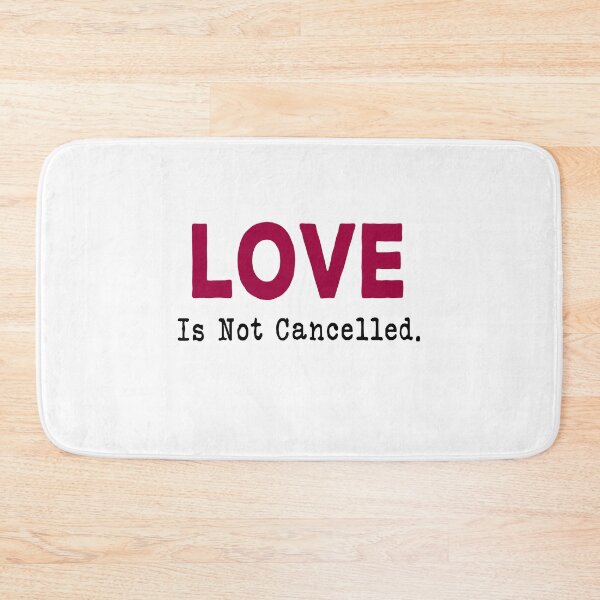 Item preview, Love is not cancelled Gift designed and sold by AnimaLovers.