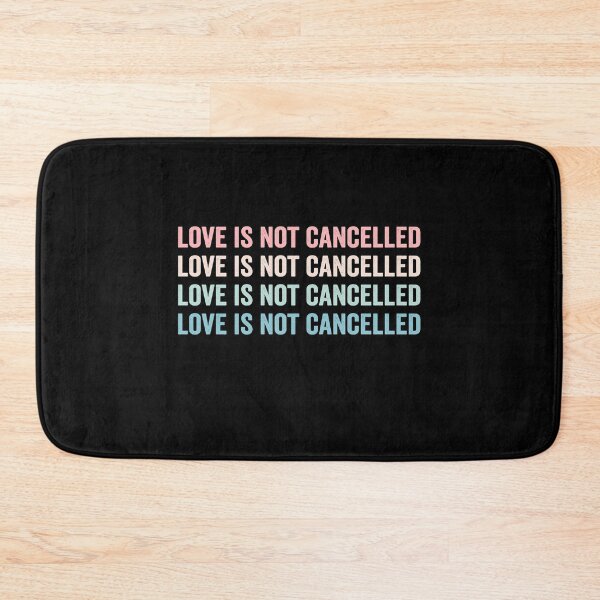 Item preview, Love is not cancelled Gift designed and sold by AnimaLovers.