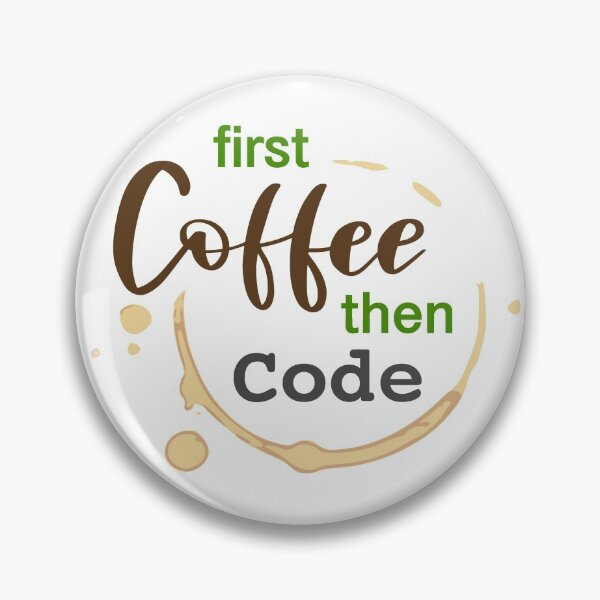 Item preview, First Coffee then Code designed and sold by tr1449.