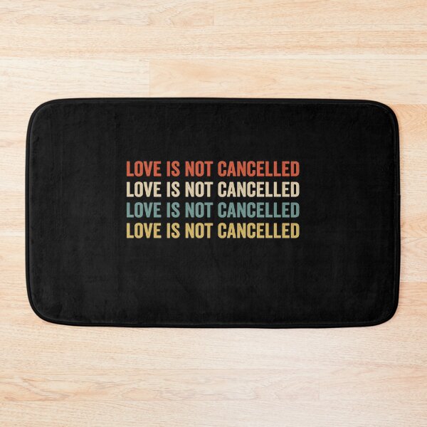 Item preview, Love is not cancelled Gift designed and sold by AnimaLovers.
