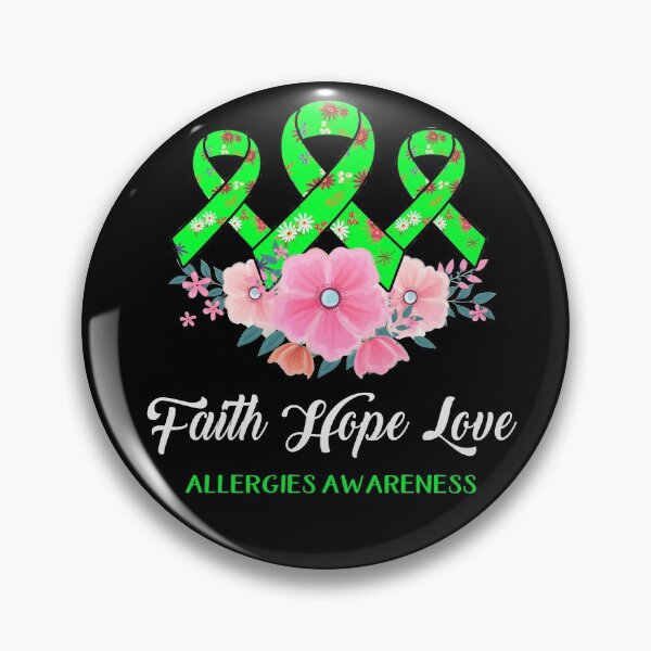 Item preview, Faith Hope Love Allergies Awareness designed and sold by frechettee.